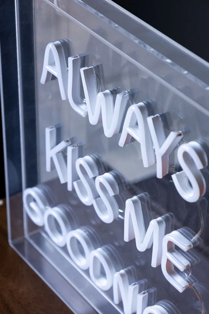 Always Kiss Me Goodnight Neon Light Box